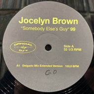 JOCELYN BROWN / ”Somebody Else's Guy”99