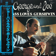 JOE PASS / Ira, George And Joe - Joe Pass Loves Gershwin 