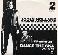 JOOLS HOLLAND AND HIS RHYTHM & BLUES ORCHESTRA / Dance The SKA Vol 3 EP