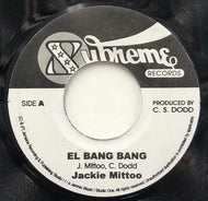 JACKIE MITTOO / BASIL GABBIDON / El Bang Bang / I Need Your Loving