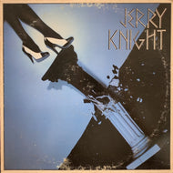 JERRY KNIGHT / Jerry Knight