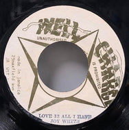 JOY WHITE / Love Is All I Have