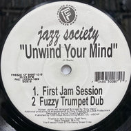 JAZZ SOCIETY / Unwind Your Mind