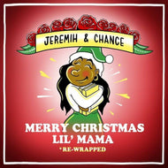 JEREMIH & Chance The Rapper / Merry Christmas Lil' Mama: Re-Wrapped