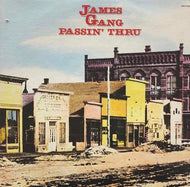 JAMES GANG / Passin' Thru