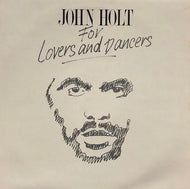 JOHN HOLT / For Lovers And Dancers