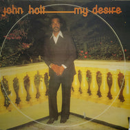 JOHN HOLT / MY DESIRE