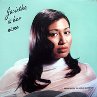 JACINTHA / Jacintha Is Her Name