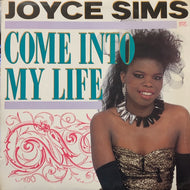 JOYCE SIMS / Come Into My Life