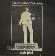 JAMES LUTHER DICKINSON / Dixie Fried