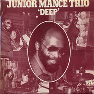 JUNIOR MANCE TRIO / Deep