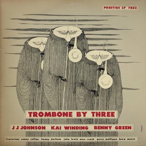 J.J.JOHNSON, KAI WINDING, BENNY GREEN / Trombone By Three – TICRO