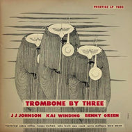J.J.JOHNSON, KAI WINDING, BENNY GREEN / Trombone By Three