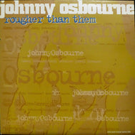 JOHNNY OSBOURNE / Rougher Than Them