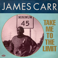 JAMES CARR / Take Me To The Limit