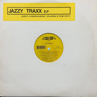 JUST 4 GROOVERS / PLAYIN' 4 THE CITY / Jazzy Traxx E.P.