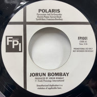 JORUN BOMBAY & RAMPAGERS / Polaris / Never Heard It Like This Before
