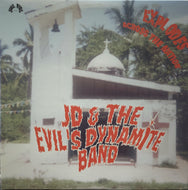 JD & THE EVIL'S DYNAMITE BAND / Explodes Across The Nation