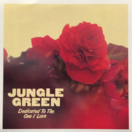 JUNGLE GREEN / The One I Love
