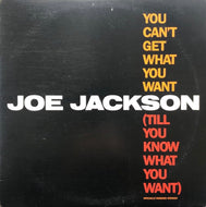 JOE JACKSON / You Can't Get What You Want