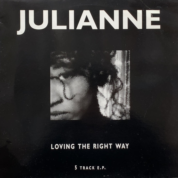 JULIANNE / Loving The Right Way