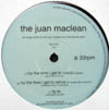 JUAN MACLEAN / BY THE TIME I GET TO VENUS