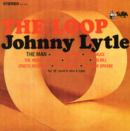 JOHNNY LYTLE / THE LOOP