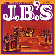 J.B.'S / DOING IT TO DEATH