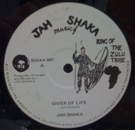 JAH SHAKA / GIVER OF LIFE