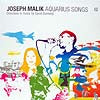 JOSEPH MALIK / AQUARIUS SONGS