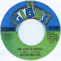 JACOB MILLER / I'M JUST A DREAD