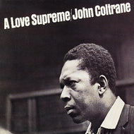 JOHN COLTRANE / A LOVE SUPREME (180g)