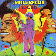JAMES BROWN / THERE IT IS