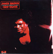 JAMES BROWN / HOT PANTS