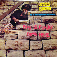 JAMES BROWN / SHO IS FUNKY DOWN HERE