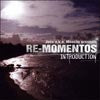 JUZU a.k.a. MOOCHY / RE-MOMENTOS