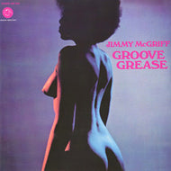 JIMMY McGRIFF / GROOVE GREASE