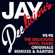 JAY DEE / JAY DEELICIOUS
