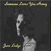 JUNE LODGE / SOMEONE LOVES YOU HONEY