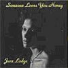 JUNE LODGE / SOMEONE LOVES YOU HONEY