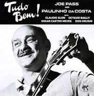 JOE PASS AND PAULINHO DA COSTA / TUDO BEM!