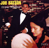 JOE BATAAN / GYPSY WOMAN
