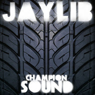 JAYLIB / CHAMPION SOUND