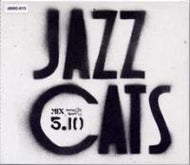 JAZZCATS ALLSTARS / JAZZCATS MIX 5.10