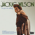 JACKIE WILSON / YOU GOT ME WALKING