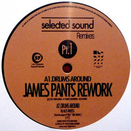 JAMES PANTS & TOM NOBLE / SELECTED SOUND REMIXES PT. 1