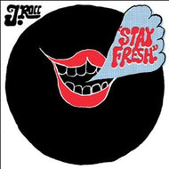 J.ROCC / STAY FRESH