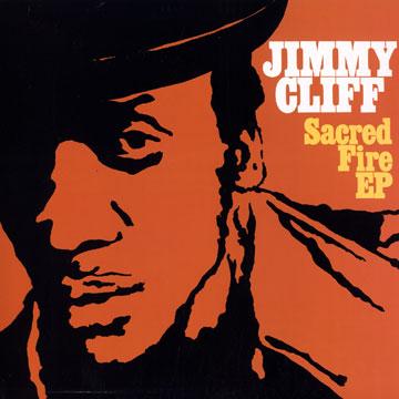 JIMMY CLIFF / SACRED FIRE EP – TICRO MARKET