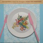 KIM SANDERS / FOOD FOR THOUGHTS