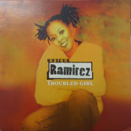 KAREN RAMIREZ / TROUBLED GIRL